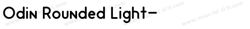 Odin Rounded Light字体转换